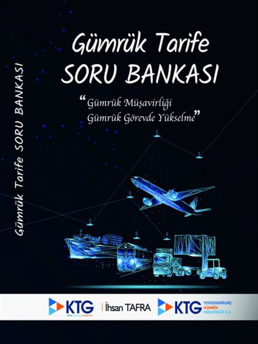 Gümrük Tarife Soru Bankası-İhsan Tafra